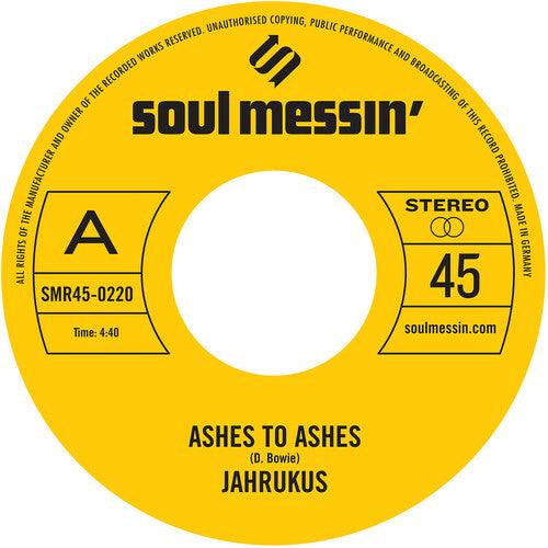 Jahrukus- Ashes to Ashes / Island Girl - VINYL