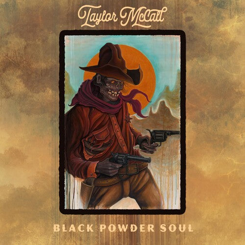 Taylor McCall: Black Powder Soul  \ CD