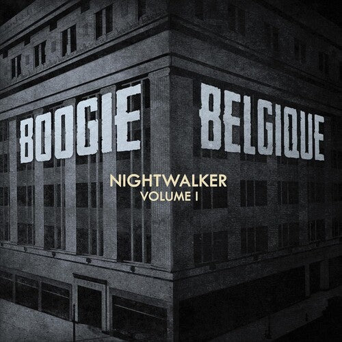 Boogie Belgique: Nightwalker 1  \ CD