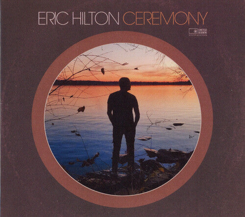 Eric Hilton: Ceremony  \ CD