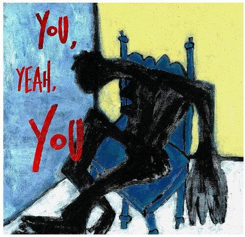 Tre Burt- You Yeah You - VINYL
