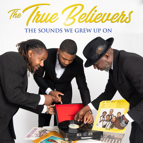 True Believers: Sounds We Grew Up On  \ CD