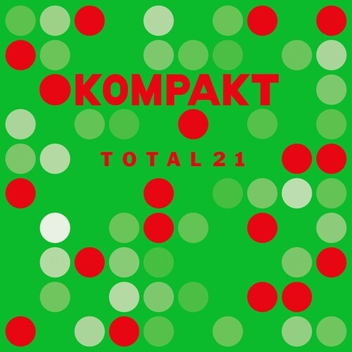 Various Artists: Kompakt Total 21 (Various Artists)  \ CD