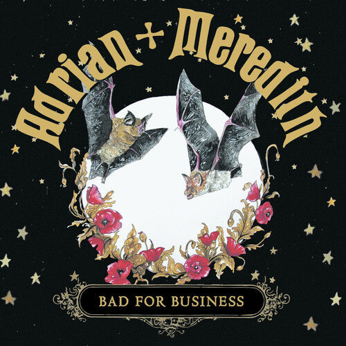 Adrian + Meredith: Bad For Business  \ CD