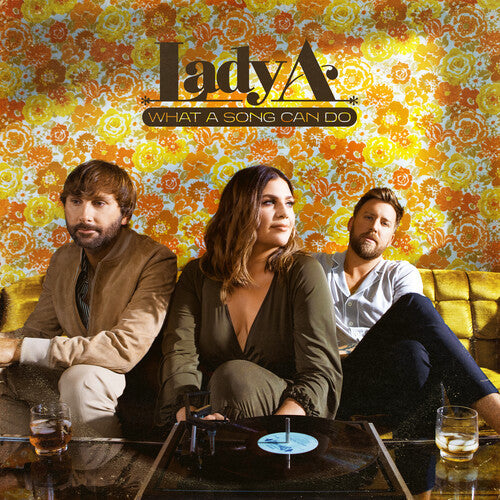 Lady A: What A Song Can Do  \ CD