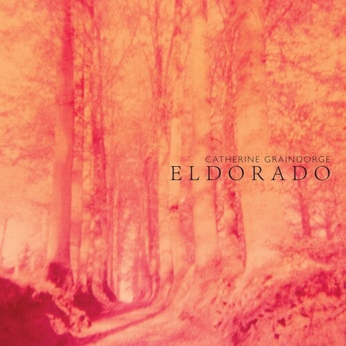 Catherine Graindorge: Eldorado  \ CD