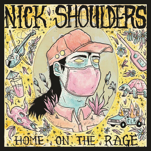 Nick Shoulders: Home On The Rage  \ CD