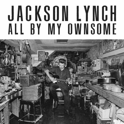 Jackson Lynch: All By My Ownsome \ LP