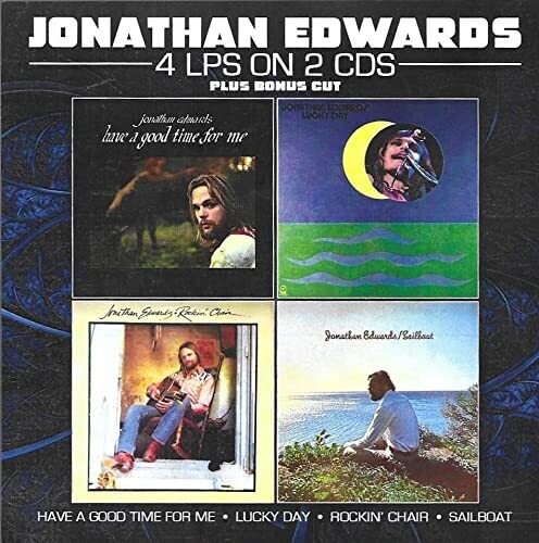 Jonathan Edwards: Have A Good Time For Me / Lucky Day  \ CD