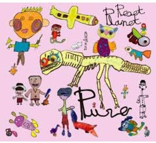 Pure: Reset Planet \ LP