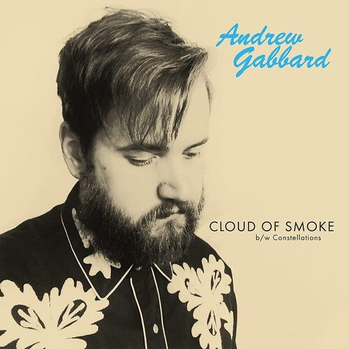 Andrew Gabbard: Cloud Of Smoke - 7-INCH SINGLE