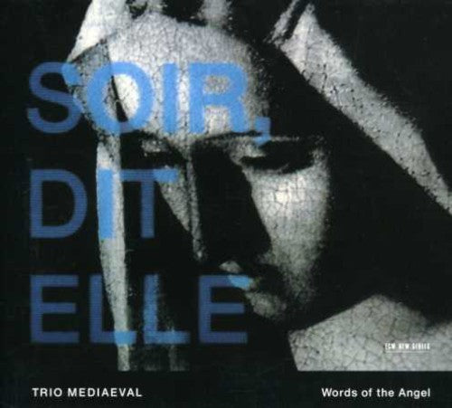 Trio Mediaeval: Words of the Angel  \ CD
