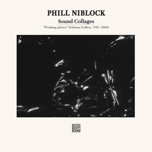 Phill Niblock: Sound Collages  \ CD