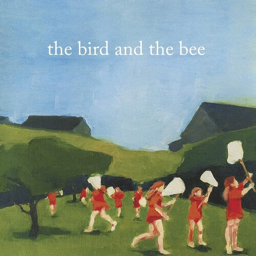 The Bird and the Bee: Bird & The Bee  \ CD