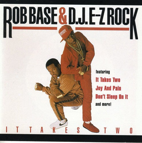 Rob Base & D.J. E-Z Rock: It Takes Two  \ CD