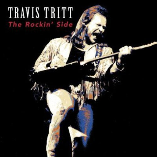 Travis Tritt: The Rockin' Side  \ CD