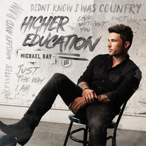 Michael Ray: Higher Education  \ CD