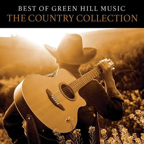 Various Artists: Best Of Green Hill Music: The Country Collection (Various Artists)  \ CD