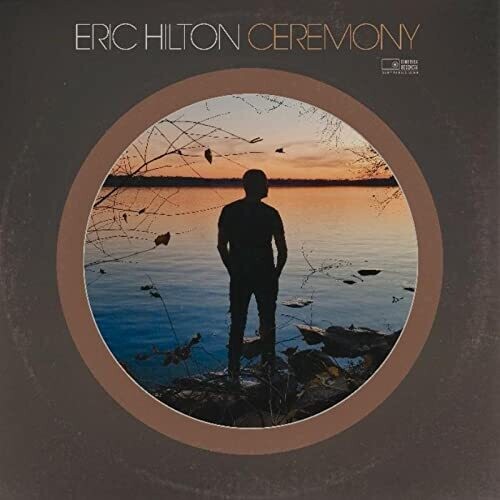 Eric Hilton: Ceremony \ LP