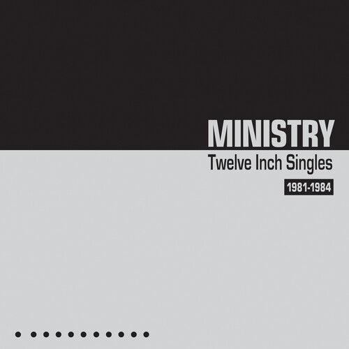 Ministry: Twelve Inch Singles 1981-1984  \ CD