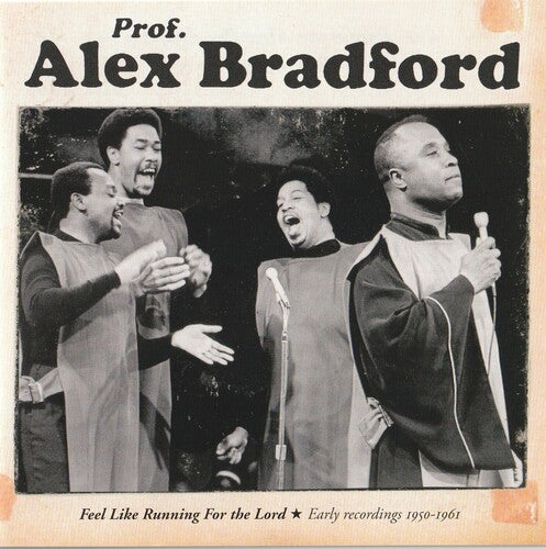 Alex Bradford: Feel Like Running For The Lord  \ CD