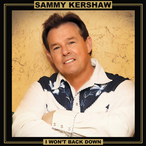 Sammy Kershaw: I Won't Back Down \ LP