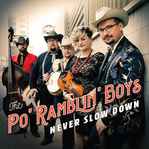 Po' Ramblin Boys: Never Slow Down  \ CD