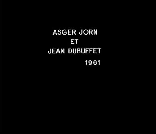 Jorn, Asger & Dubuffet, Jean: Musique Phenomenale  \ CD
