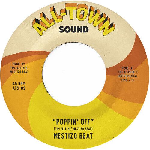 Mestizo Beat- Poppin' Off - VINYL