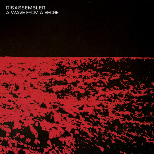 Disassembler: A Wave From A Shore (Blending Glacier) \ LP