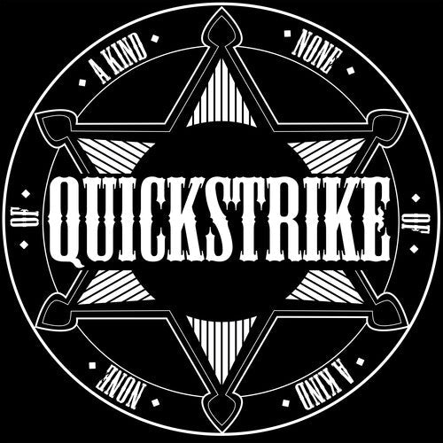 Quickstrike: None Of A Kind - CD