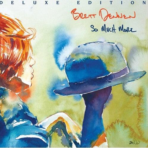 Brett Dennen- So Much More (Deluxe Edition) - VINYL