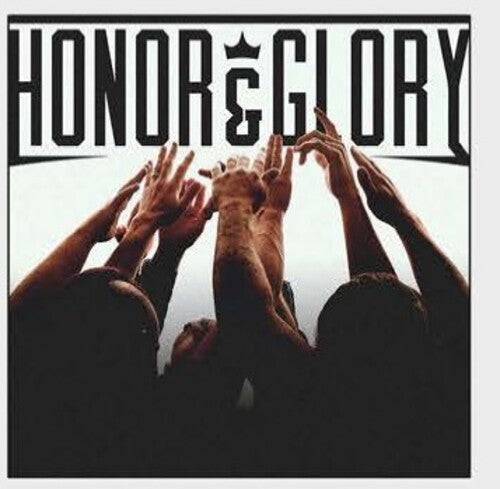 Honor & Glory: Honor & Glory  \ CD
