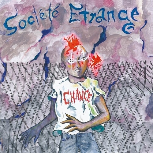 Societe Etrange: Chance  \ CD