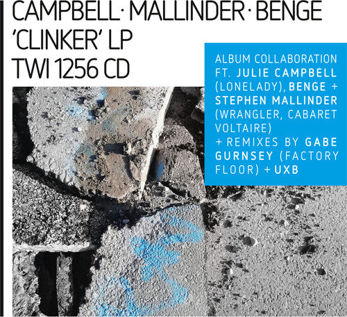 Campbell, Mallinder, Benge: Clinker (expanded)  \ CD