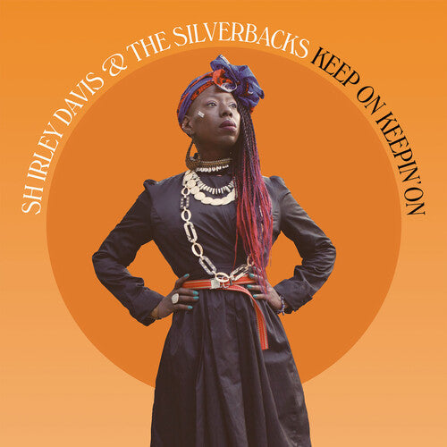 Shirley Davis & The SilverBacks: Keep On Keepin' On - CD