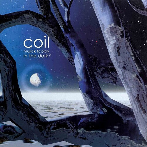 Coil: Musick To Play In The Dark 2 \ LP