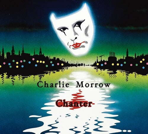 Charlie Morrow: Chanter  \ CD