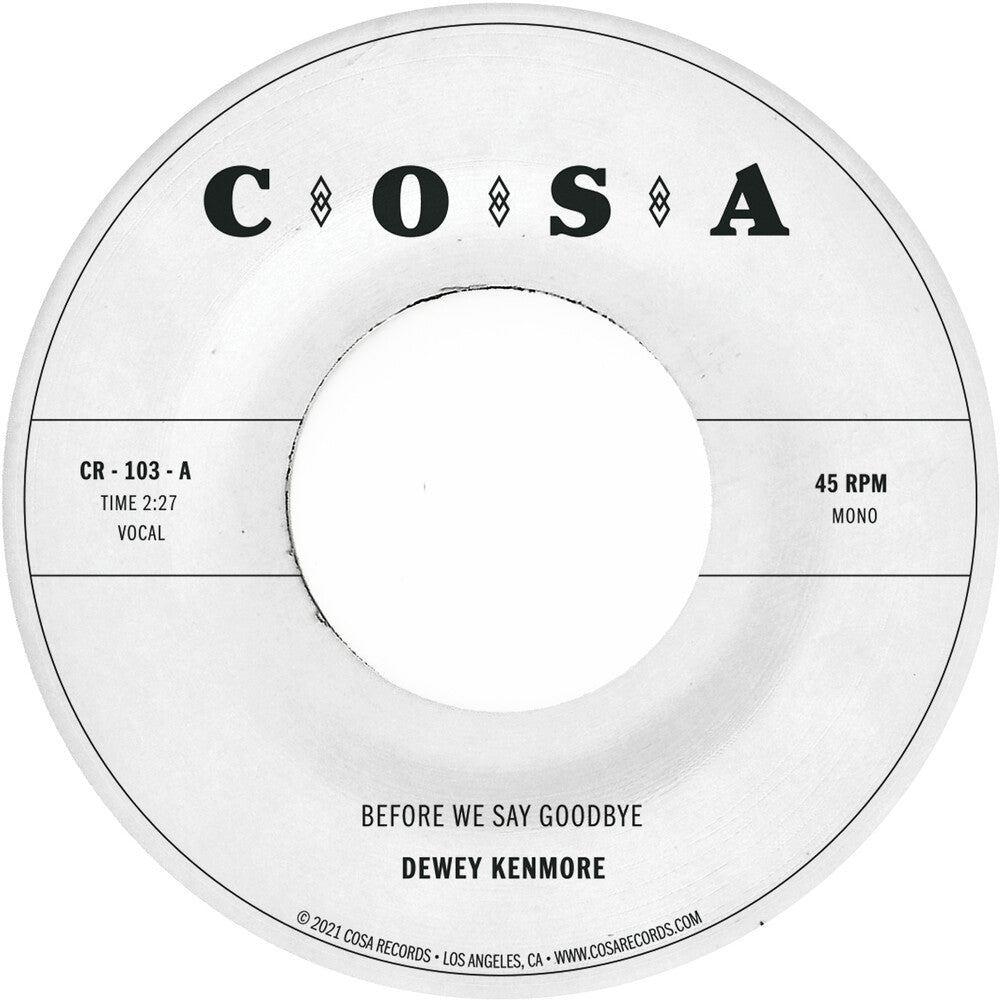 Dewey Kenmore- Before We Say Goodbye - VINYL