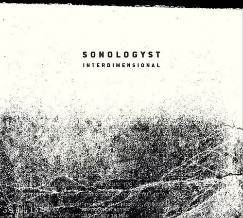 Sonologyst: Interdimensional  \ CD