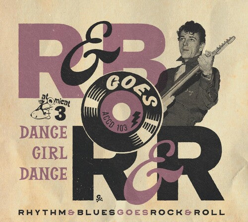 Various Artists: Rhythm & Blues Goes Rock & Roll 3: Dance (Various Artists) - CD