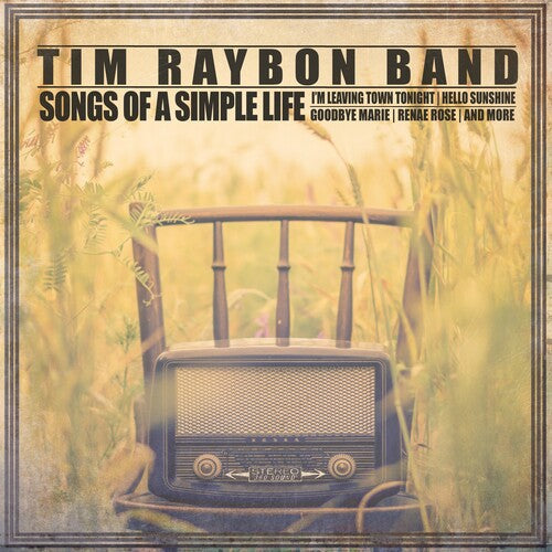 Tim Raybon: Songs Of A Simple Life  \ CD