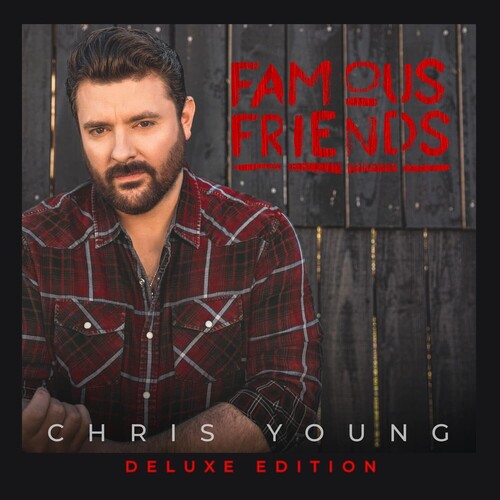 Chris Young: Famous Friends  \ CD