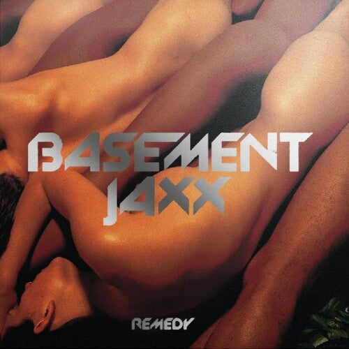 Basement Jaxx: Remedy \ LP