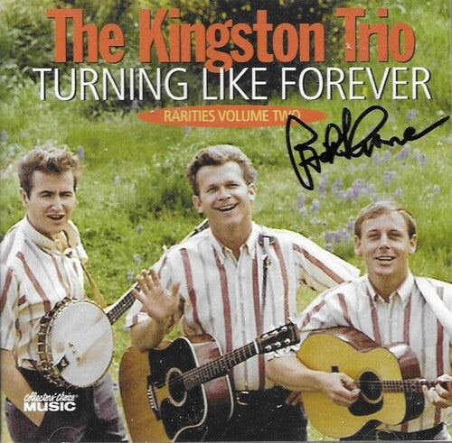 The Kingston Trio: Turning Like Forever Rarities 2  \ CD