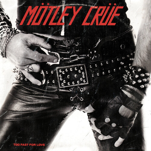 Motley Crue: Too Fast For Love - CD