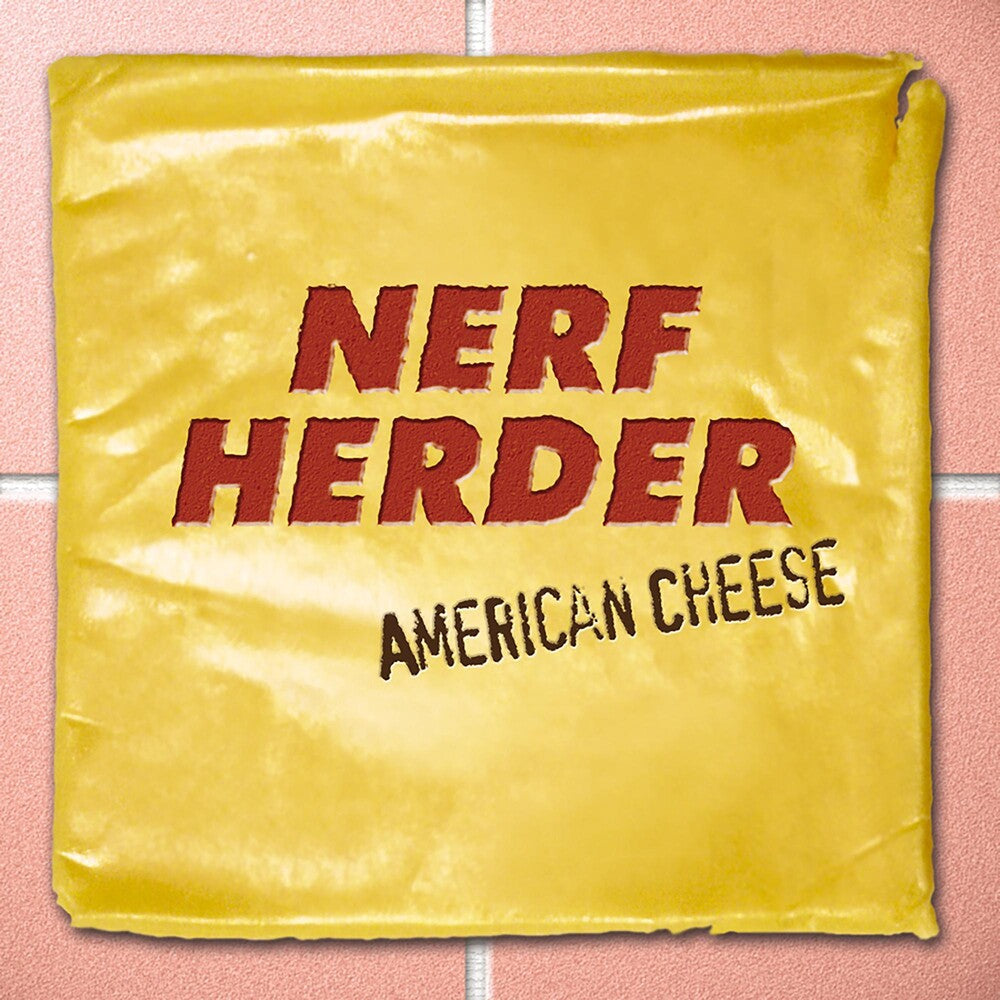 Nerf Herder- American Cheese - VINYL