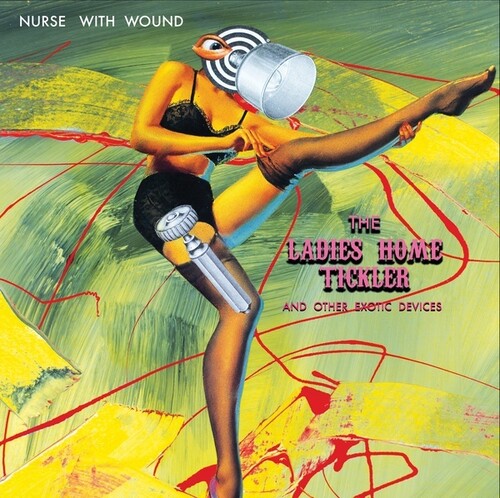 Nurse with Wound: Ladies Home Tickler (Other Exotic Devices) \ LP