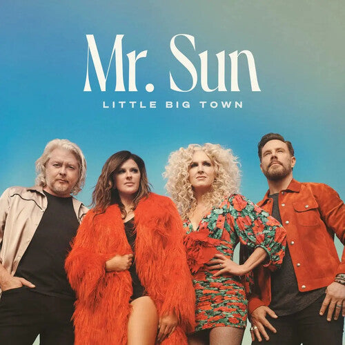 Little Big Town: Mr. Sun  \ CD