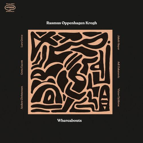 Rasmus Oppenhagen Krogh- Whereabouts - VINYL